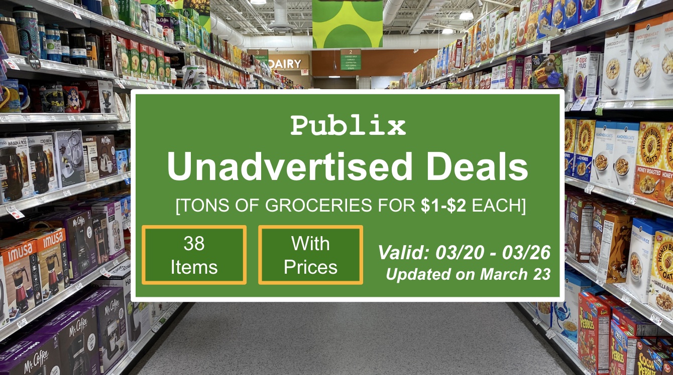 Publix Unadvertised Deals